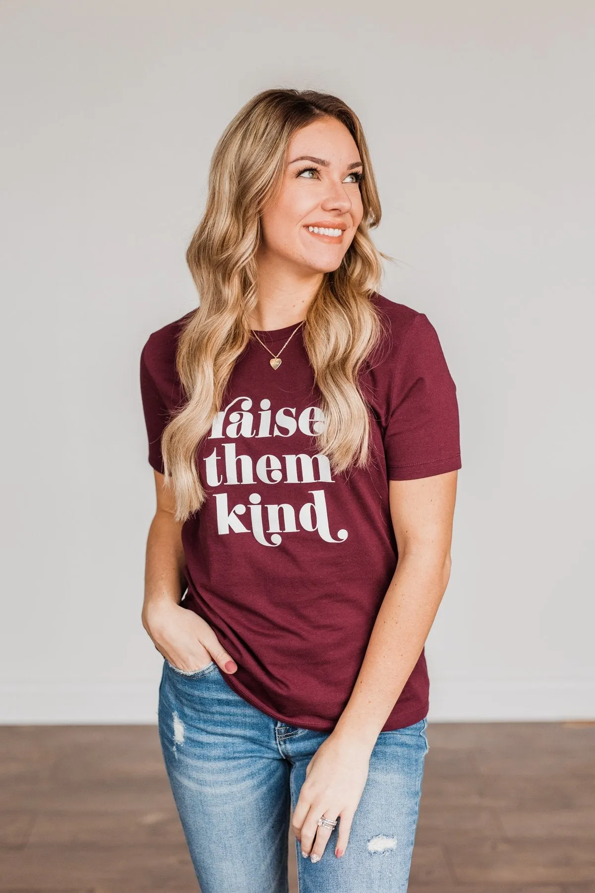 Raise Them Kind Graphic Tee- Maroon