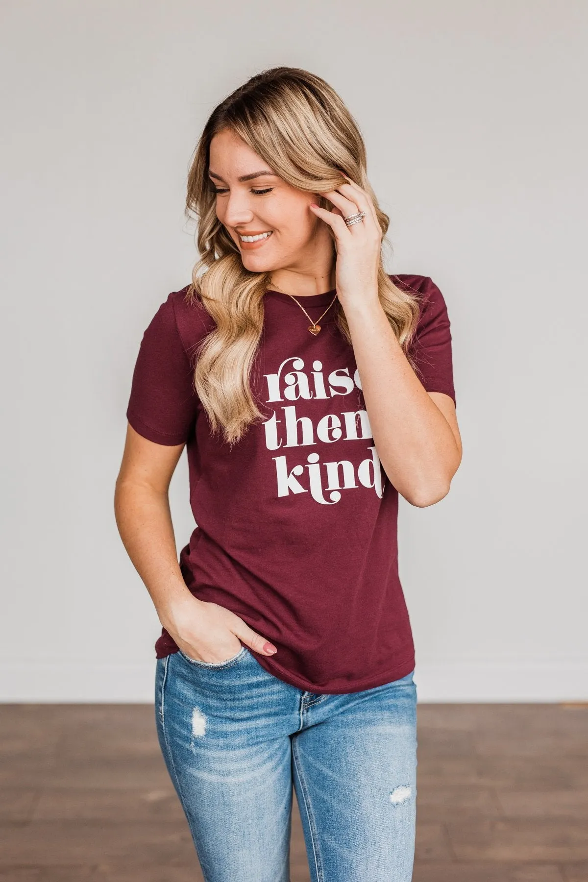 Raise Them Kind Graphic Tee- Maroon